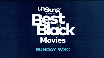 Unsung Presents: Best in Black Explores Classic Movies