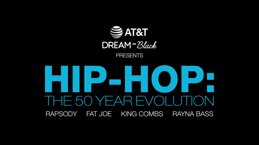 AT&T Dream In Black Presents Hip-Hop: The 50 Year Evolution