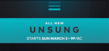 Unsung Returns to TV One March 3rd!