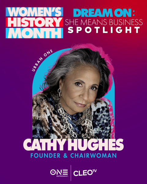 Women's History Month Spotlight: Cathy Hughes